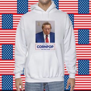 Donald Trump Mugshot Re-Elect Cornpop One Bad Dude Poster