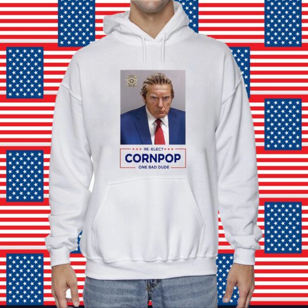 Donald Trump Mugshot Re-Elect Cornpop One Bad Dude Poster