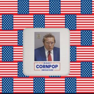 Donald Trump Mugshot Re-Elect Cornpop One Bad Dude Poster