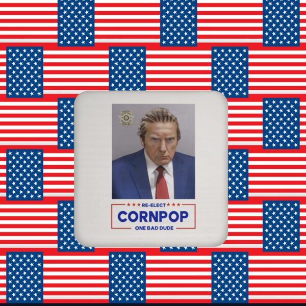 Donald Trump Mugshot Re-Elect Cornpop One Bad Dude Poster