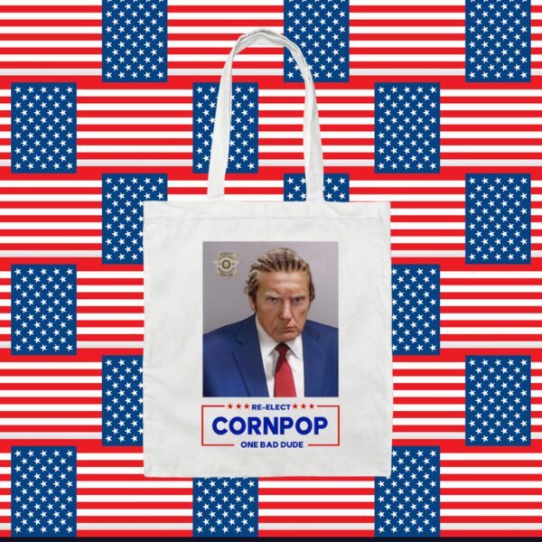 Donald Trump Mugshot Re-Elect Cornpop One Bad Dude Poster