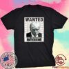 Wanted Donald Trump For President 2024 Trump Mug Shot Tee Shirt