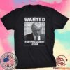 Wanted Donald Trump For President 2024 USA Flag T-Shirt