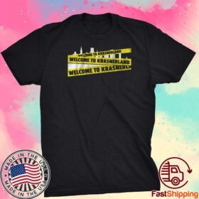 Welcome to Krasnerland Tee Shirt