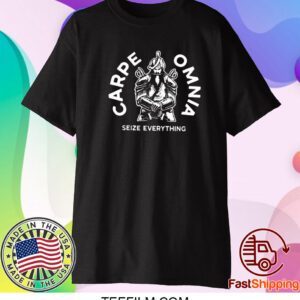 Carpe Omnia Seize Everything TShirt