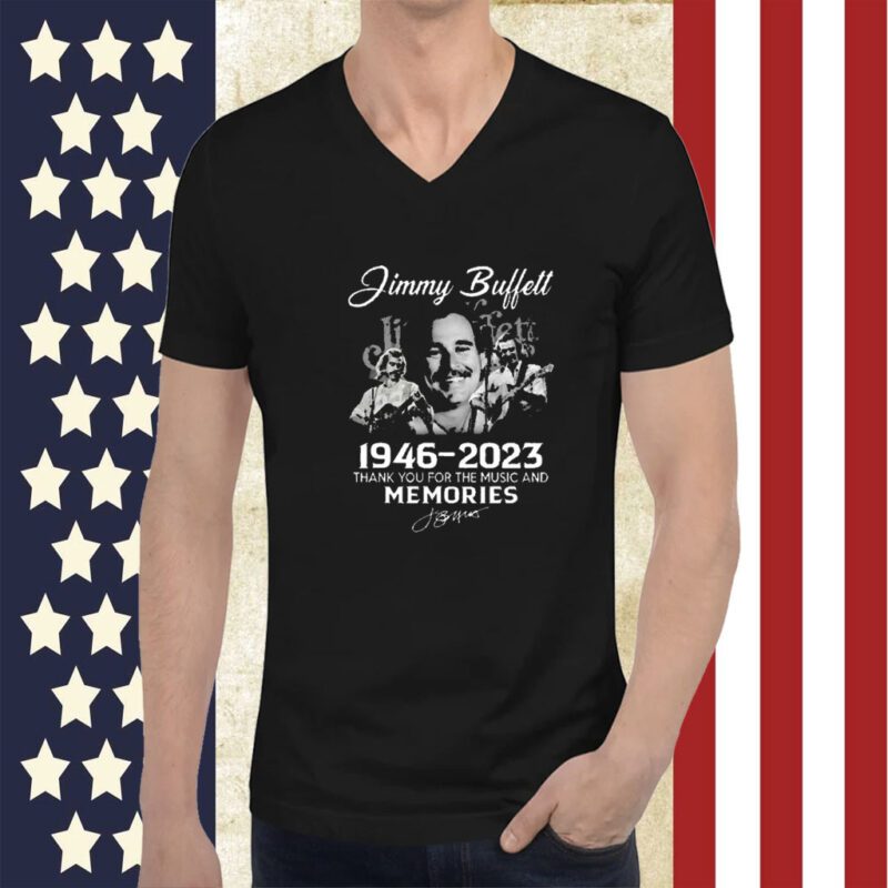 Jimmy Buffett 76 Years 1946 – 2023 Thank You For The Music And Memories Rip Shirt