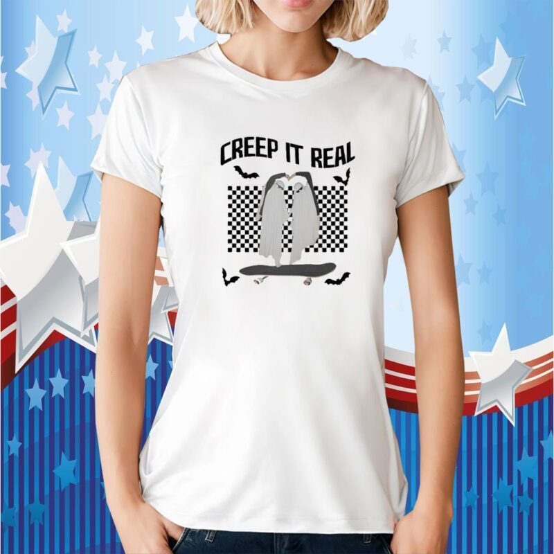 Creep It Real Halloween Shirts