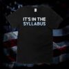 Dennie It’s In The Syllabus Tee Shirt