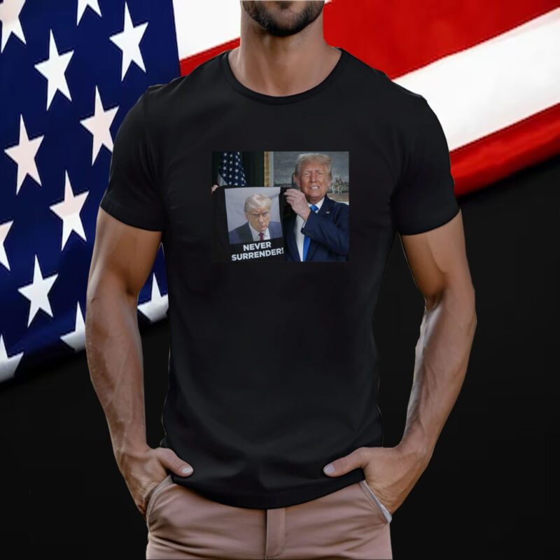 Donald Trump Mugshot Never Surrender Trump Shows Off 2024 T-Shirt