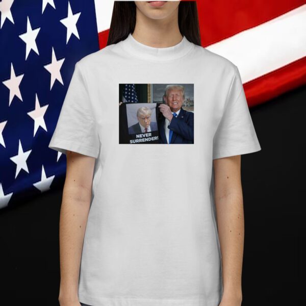 Donald Trump Mugshot Never Surrender Trump Shows Off 2024 T-Shirt