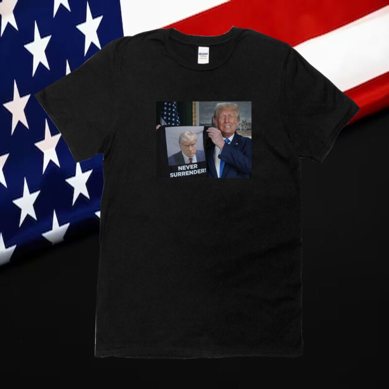 Donald Trump Mugshot Never Surrender Trump Shows Off 2024 T-Shirt