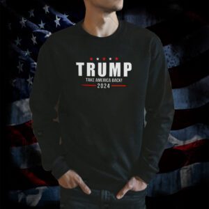 Trump Take America Back 2024 Shirt