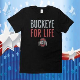 Buckeye For Life Ohio State Buckeyes Football 2023 Shirt