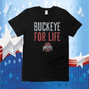 Buckeye For Life Ohio State Buckeyes Football 2023 Shirt