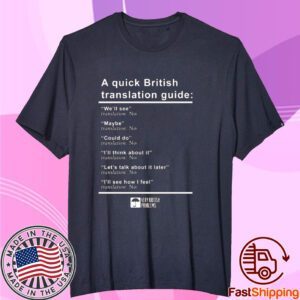 A Quick British Translations Guide Tee Shirt