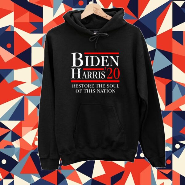 Biden Harris 20 Restore The Soul Of This Nation T-Shirt