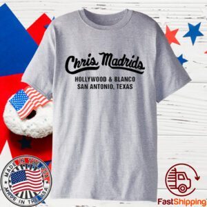 Chris Madrids Hollywood And Blanco San Antonio Texas Tee Shirt