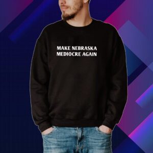 Dave Portnoy Make Nebraska Mediocre Again Tee Shirt