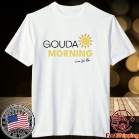 Gouda Morning 2023 Shirt