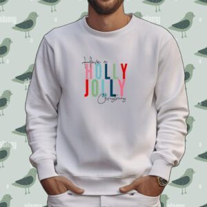 Have A Holly Jolly Christmas Tee Shirt