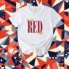 In My Red Era Tee Shirt