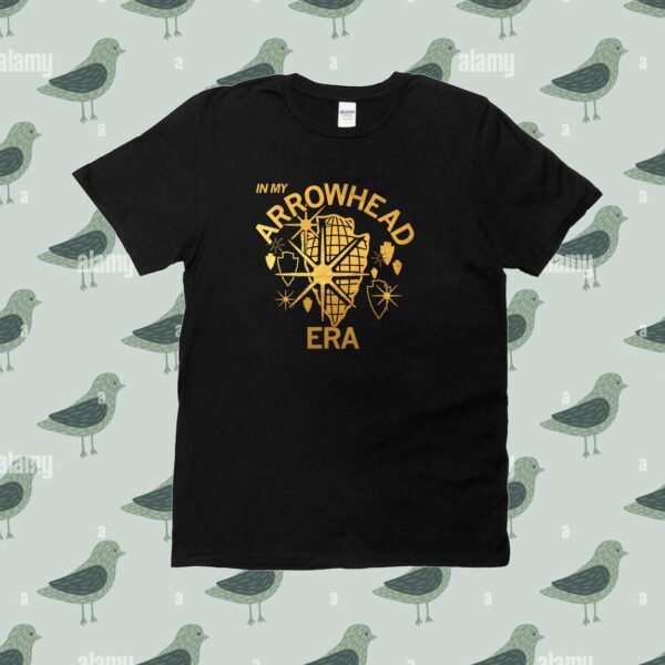 Inn my Arrowhead era Gold Foil Tee Shirt