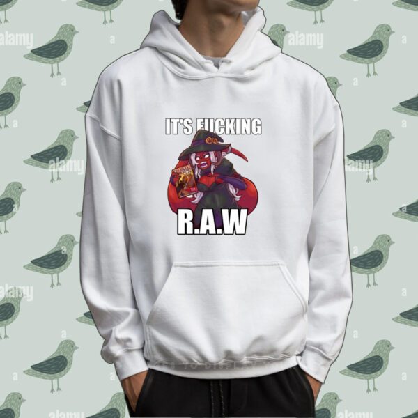 It's Fucking Raw Tee Shirt