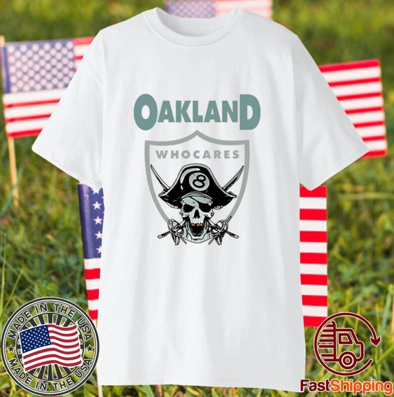 Oakland Who Cares 8 Raiders Skull Tee Shirt
