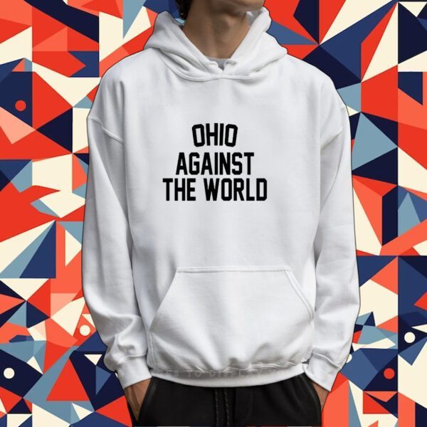 Ohio Against The World Tee Shirt