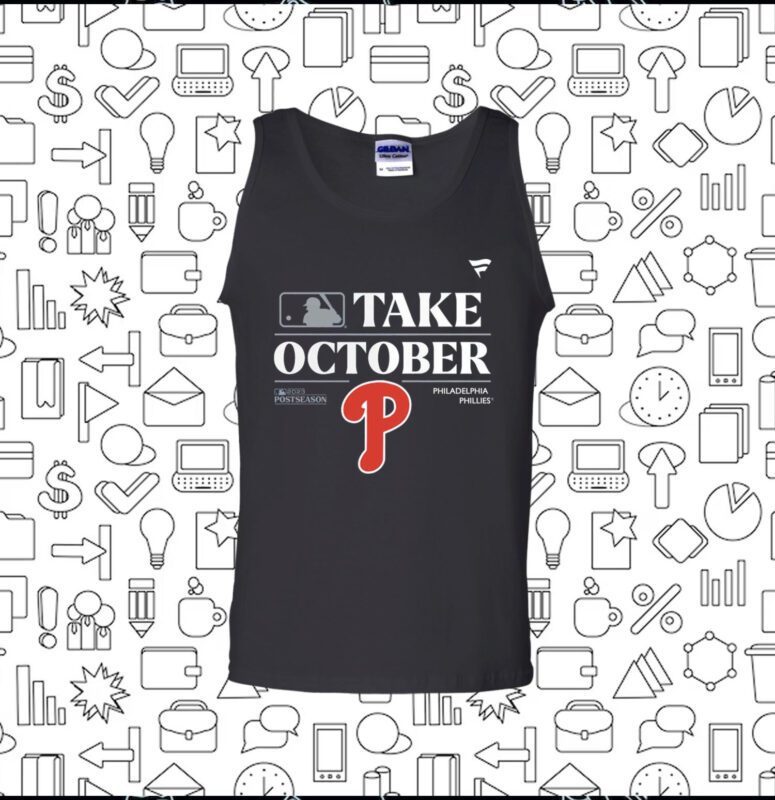 Philadelphia Phillies Take October 2023 Postseason Tank Top