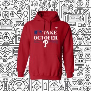 Philadelphia Phillies Take October Playoffs Postseason 2023 Hoodie