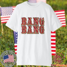 San Francisco Bang Bang Tee Shirt