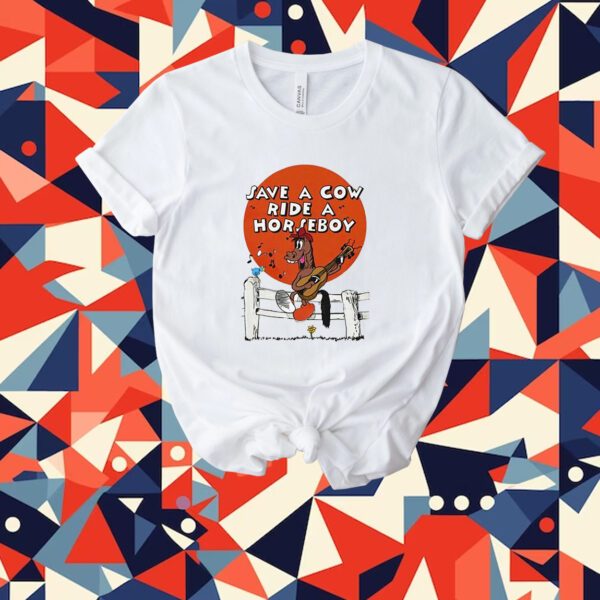 Save A Cow Ride A Horseboy Tee Shirt