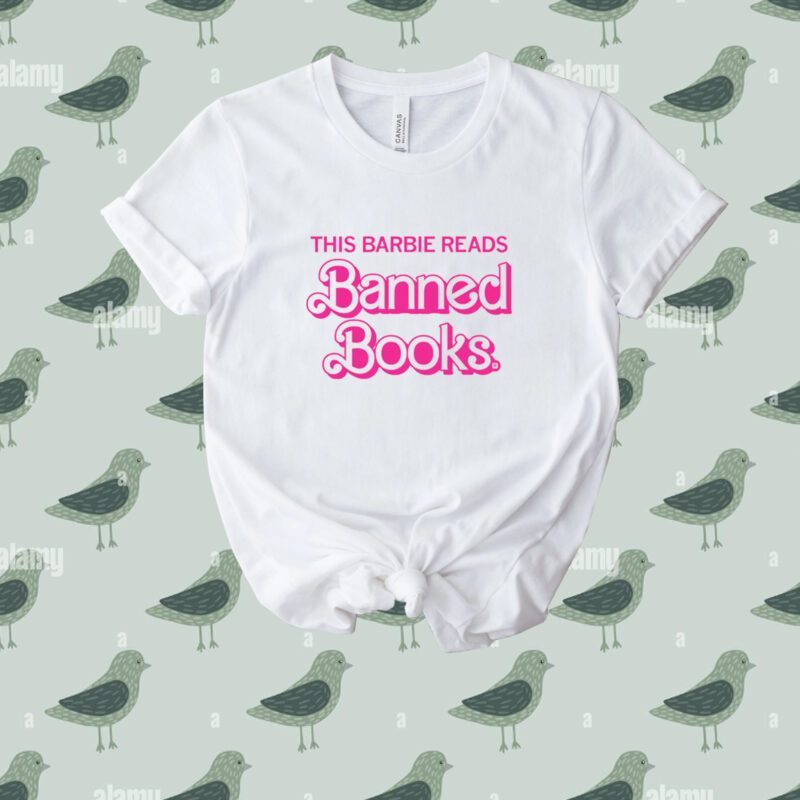 This Barbie Reads Banned Books Tee Shirt