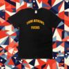 Tom Atkins Fucks Tee Shirt