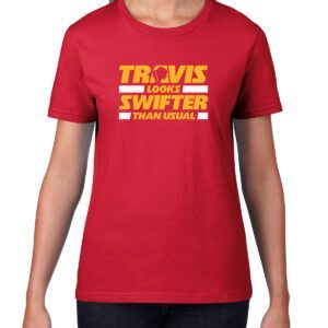 Travis Looks Swifter Than Usual Kansas City Football Tee Shirt