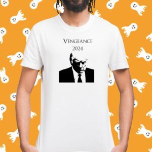 Trump Vengeance 2024 T-Shirt