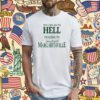 You Can Go To Hell I'm Going To Margaritaville T-Shirt