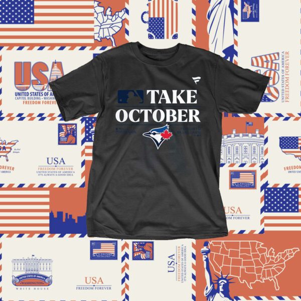 Toronto Blue Jays Take October 2023 Postseason Shirts