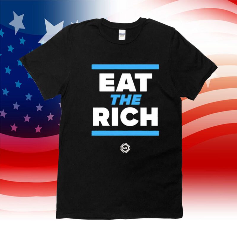 Eat The Rich Uaw On Strike Tee Shirt