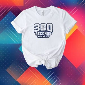 300 Seconds With Mr Ice Shirt