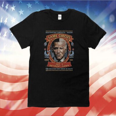 Official Barack Obama Same Circus Just A Different Clown TShirt