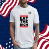 Eat The Rich Uaw Tee Shirt