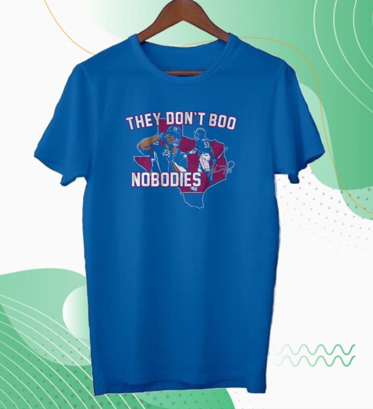 Adolis Garcia: They Don't Boo Nobodies Tshirt