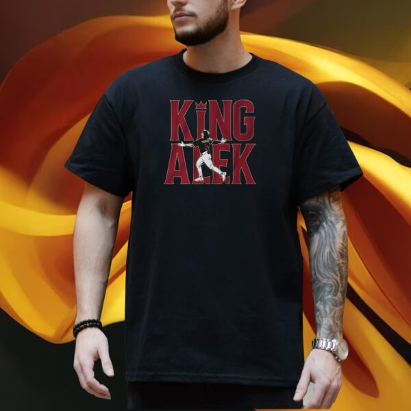 Alek Thomas: King Alek Shirt