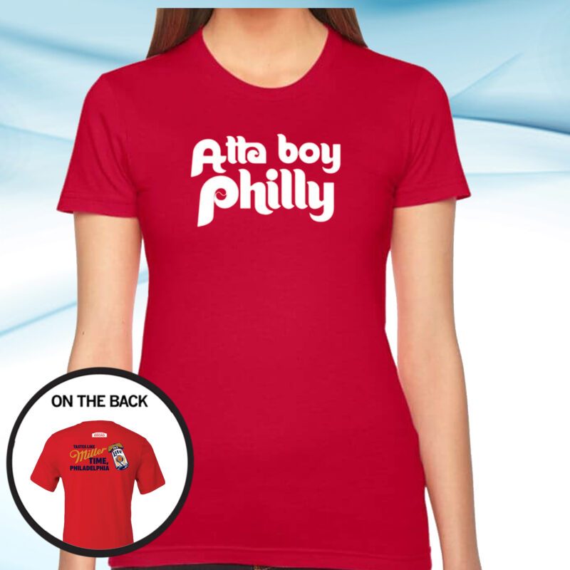 Atta Boy Philly Miller Lite Tshirt