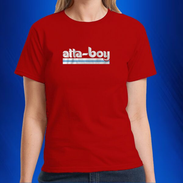 Atta-Boy Philly Shirt