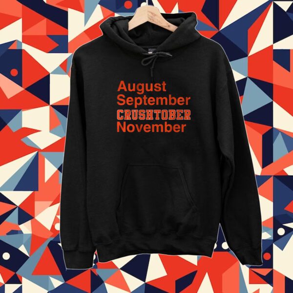 August September Crushtober November Tee Shirt