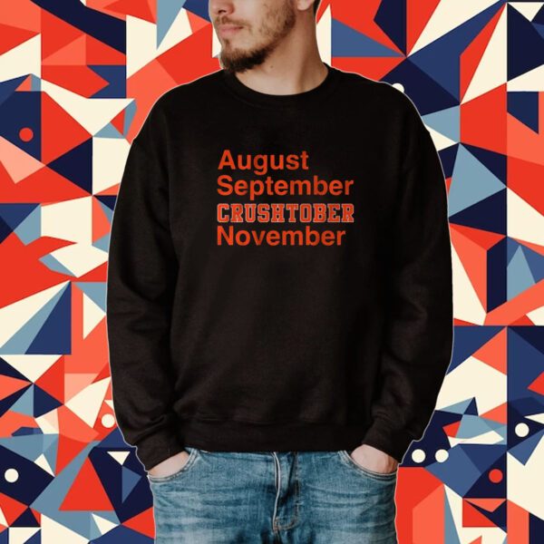August September Crushtober November Tee Shirt