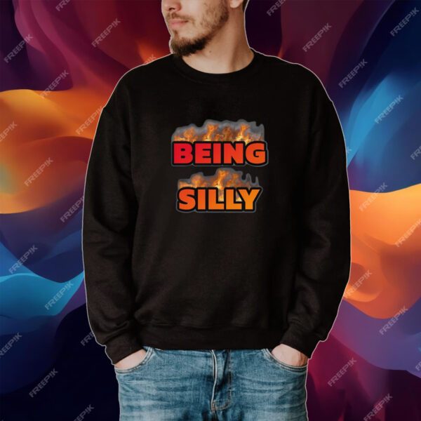 Being Silly Cringey Tshirt